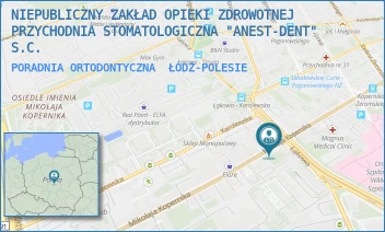 PORADNIA ORTODONTYCZNA - NIEPUBLICZNY ZAKŁAD OPIEKI ZDROWOTNEJ PRZYCHODNIA STOMATOLOGICZNA "ANEST-DENT" S.C. - UL. MIKOŁAJA KOPERNIKA 46,  ŁÓDŹ-POLESIE